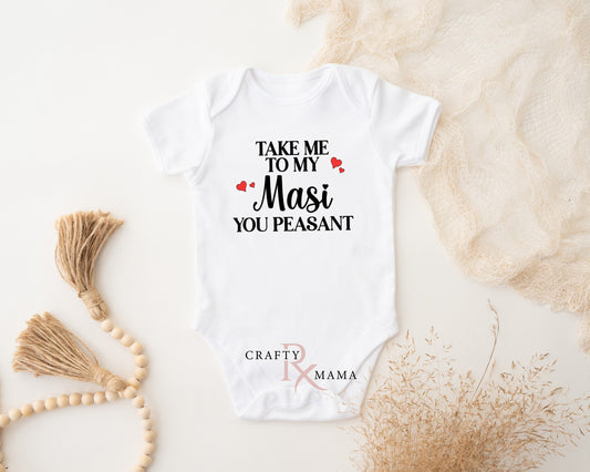 Personalized Take me to my Masi Peasant