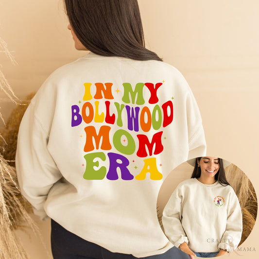 In my Bollywood Mom Era, Vintage color sweatshirt