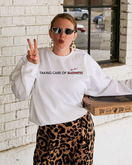 Taking Care of Me tee or sweatshirt