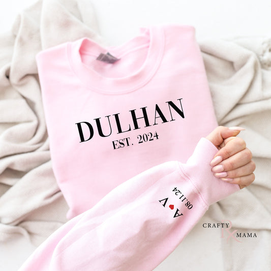 Dulhan Long Sleeve or Sweatshirt with personalized year and sleeve