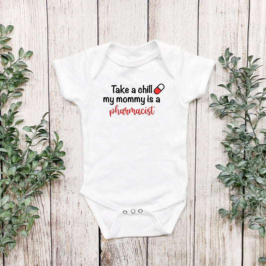 Chill Pill Mommy Pharmacist Bodysuit