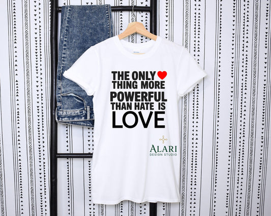 The Only Thing More Powerful Than Hate Is Love Embroidered Sweatshirt