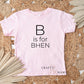 Personalized B is for Bhen bodysuit or tee