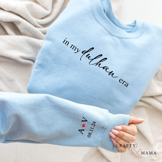 In my Dulhan Era Personalized personalized year and sleeve