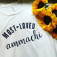 Personalized Most Loved Mama shirt