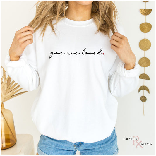 You are loved crewneck