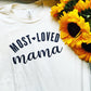 Personalized Most Loved Mama shirt