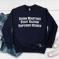Drink Martinis, Empower Woman, Fight Racism Tee