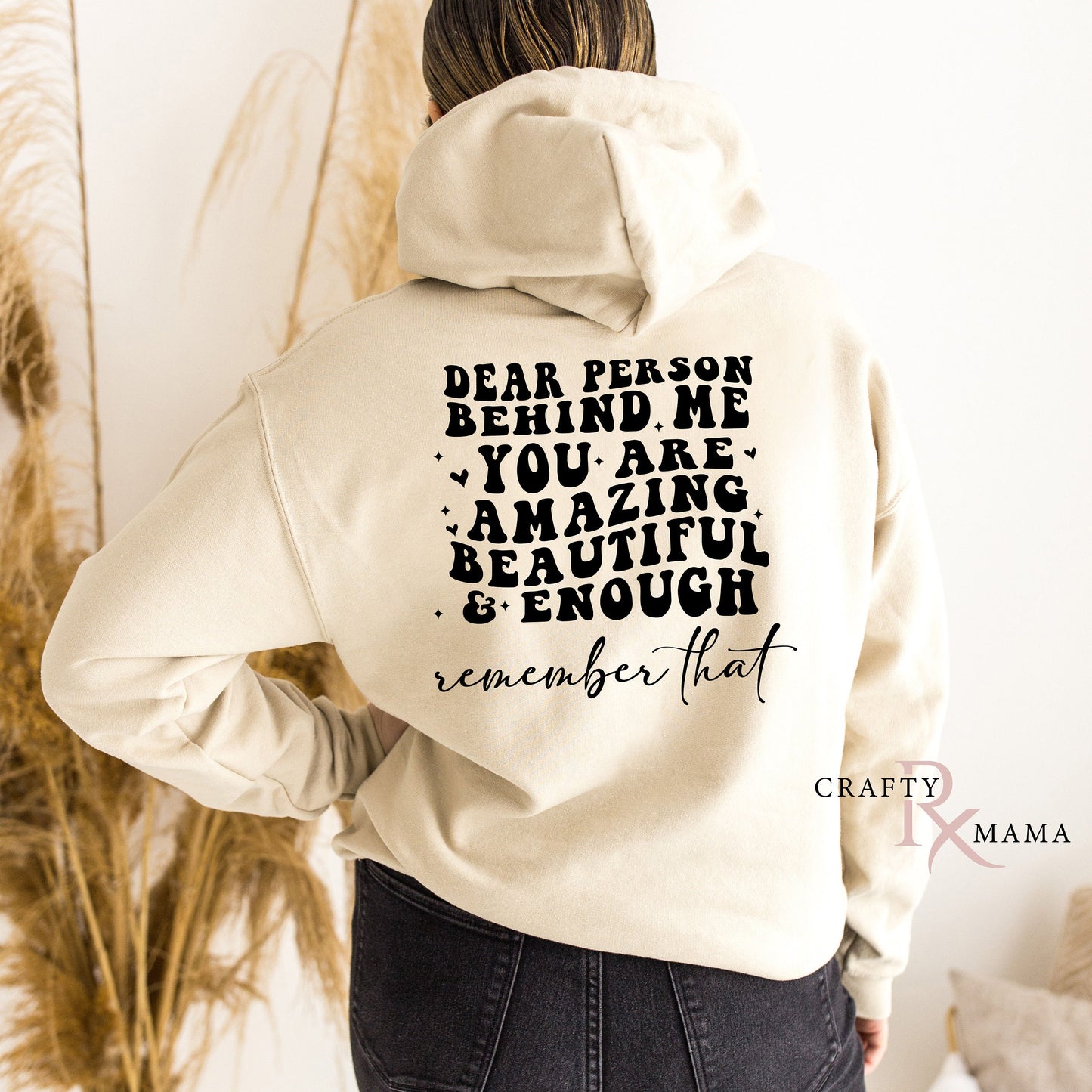 Dear person behind me Sweatshirt  Motivation Hoodie