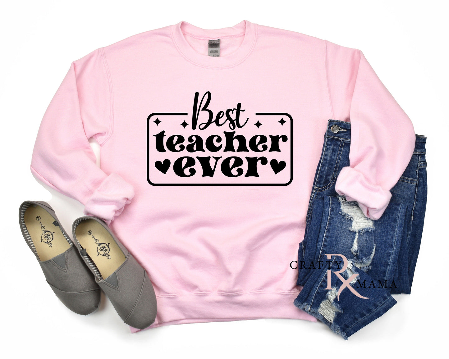 Best Teacher Ever Shirt Sweatshirt