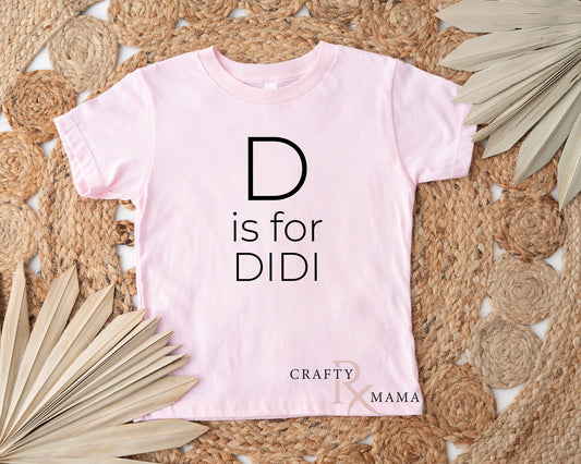 Personalized D is for Didi Tee