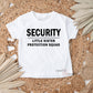 Custom Security for Little Sister Bodysuit or Tee